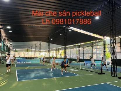 Thi Công mái che bạt sân PickleBall khu vực miền Nam