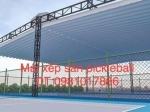 Những Lưu Ý Khi Thi Công Mái Che Sân Pickleball Tại Vũng Tàu