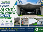Thi Công Mái Che Kho Hàng Đồng Nai – Bảo Vệ Hàng Hóa