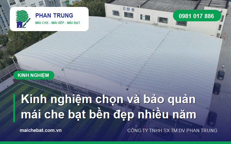 kinh nghiệm chọn mái che bạt
