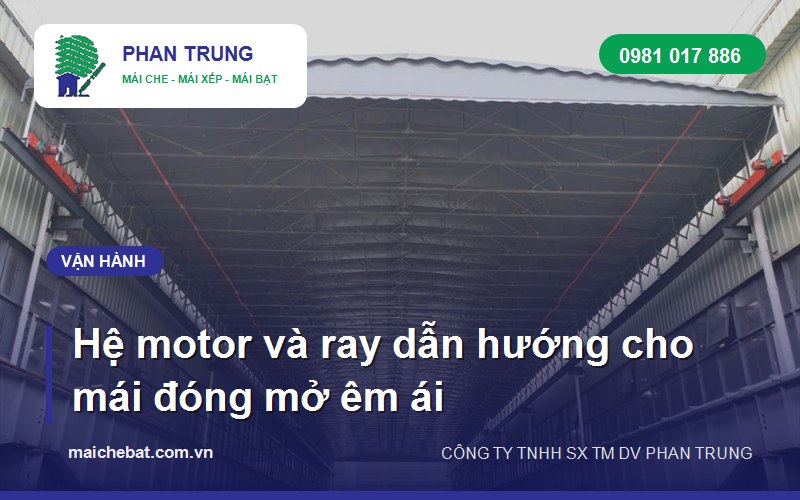 vận hành mái che bạt tự động